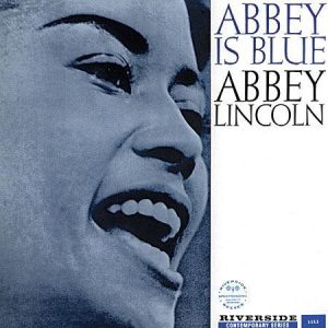 Abbey Lincoln – Abbey Is Blue